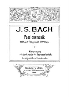 Johannes-Passion, BWV 245: Klavierauszug mit Singstimmen by Johann Sebastian Bach