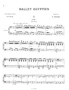 Ballet égyptien, Op.12: Fünf Teile. Für zwei Klaviere, achthändig – Klavierstimmen I by Alexandre Luigini