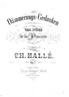 Dämmerungs-Gedanken, Op.7: Dämmerungs-Gedanken by Charles Hallé