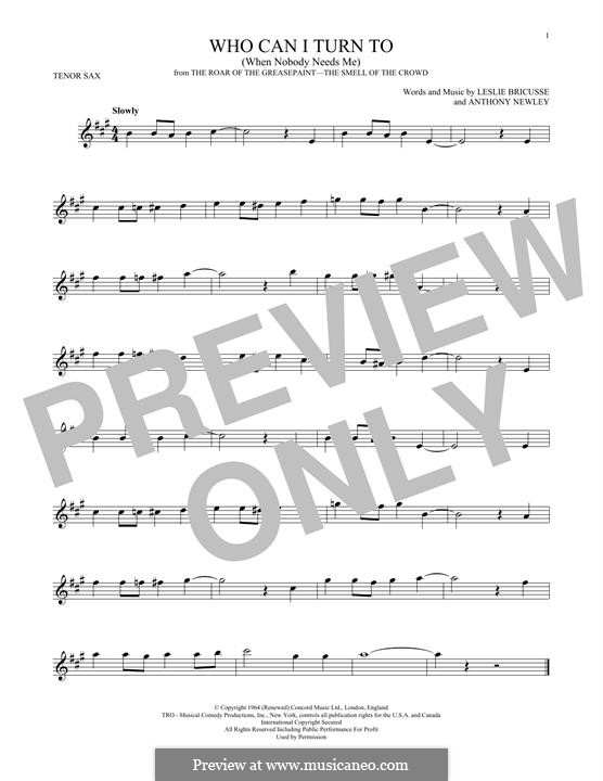 Who Can I Turn To?: Für Tenorsaxophon by Anthony Newley, Leslie Bricusse