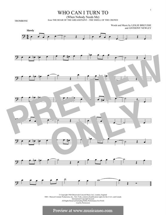 Who Can I Turn To?: For trombone by Anthony Newley, Leslie Bricusse