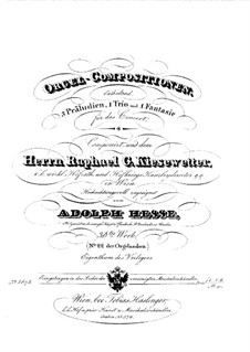 Drei Präludien, Trio und Fantasie, Op.36: Drei Präludien, Trio und Fantasie by Adolf Friedrich Hesse