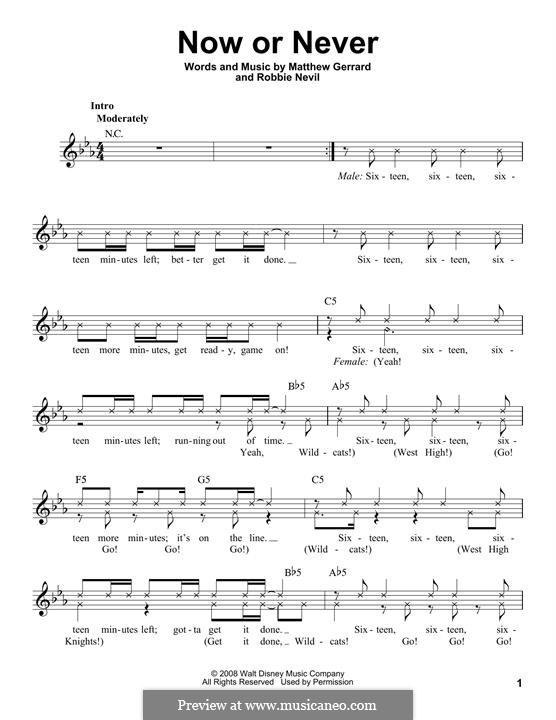 Now or Never (from High School Musical 3): Melodische Linie by Matthew Gerrard, Robbie Nevil