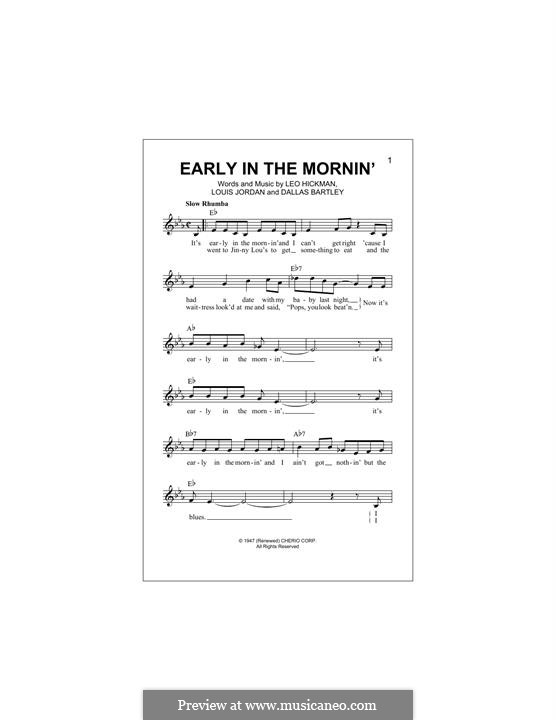 Early in the Morning: Melodische Linie by Dallas Bartley, Leo Hickman, Louis Jordan