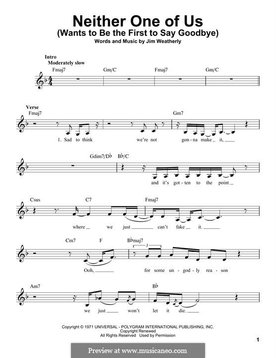 Neither One of Us (Wants To Be the First to Say Goodbye): Melodische Linie by Jim Weatherly