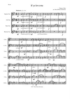 If Ye Love Me: For saxophone quartet by Thomas Tallis