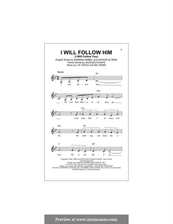 I Will Follow Him (I Will Follow You): Melodische Linie by Del Roma, J.W. Stole