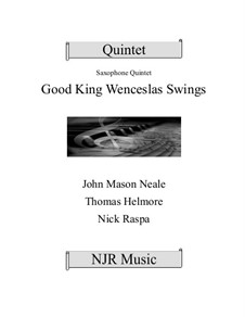 King Wenceslas Swings: For easy sax quintet – score and parts by Thomas Helmore