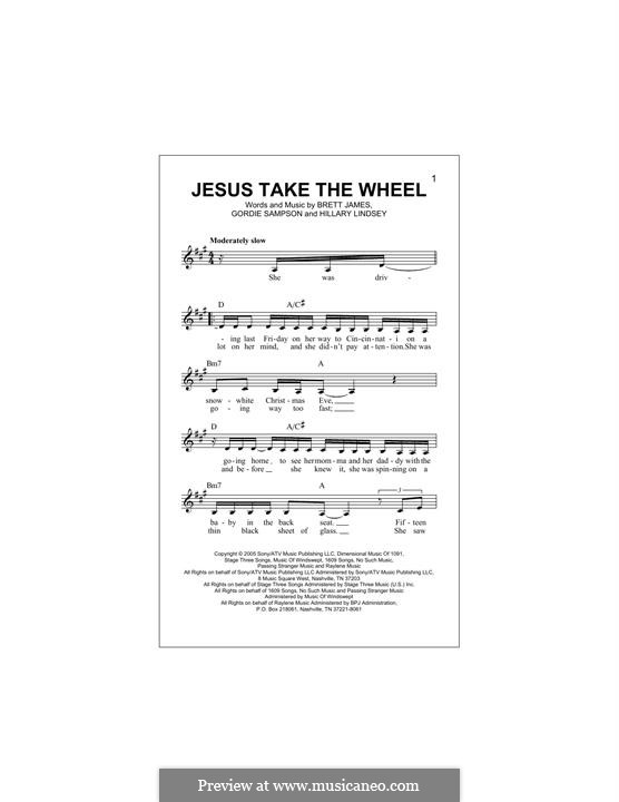 Jesus Take the Wheel (Carrie Underwood): Melodische Linie by Brett James, Gordie Sampson, Hillary Lindsey