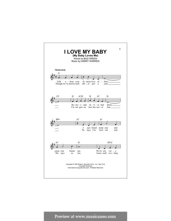 I Love My Baby (My Baby Loves Me): Melodische Linie by Harry Warren
