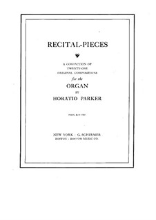 Recital Pieces: Recital Pieces by Horatio Parker