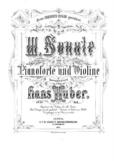 Sonate für Violine und Klavier Nr.3 in D-Dur, Op.67: Partitur by Hans Huber