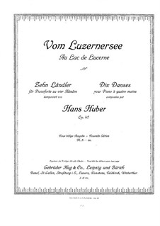 Zehn Ländler für Klavier, vierhändig, Op.47: Zehn Ländler für Klavier, vierhändig by Hans Huber