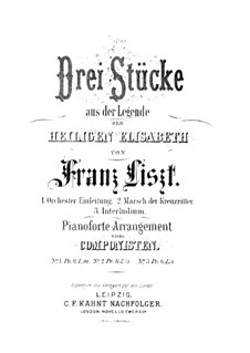 Drei Stücke aus 'Legende der heiligen Elisabeth', S.498a: Nr.2 Marsch der Kreuzritter by Franz Liszt