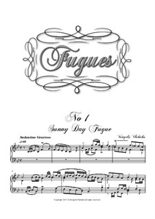 Fugue No.1 - Sunny Day Fugue: Fugue No.1 - Sunny Day Fugue by Vangelis Vlahakis