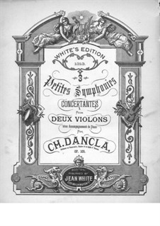 Drei kleine Sinfonien, Op.109: Drei kleine Sinfonien by Charles Dancla