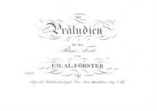 Fünfzig Präludien für Klavier: Nr.19-33 by Emanuel Aloys Förster