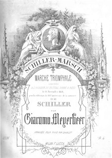 Schiller-Marsch: Für einen Interpreten by Giacomo Meyerbeer