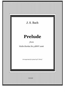 Partita für Violine Nr.3 in E-Dur, BWV 1006: Prelude. Arrangement for piano by Johann Sebastian Bach