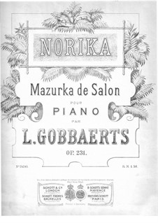 Norika. Mazurka de Salon, Op.231: Norika. Mazurka de Salon by Jean-Louis Gobbaerts