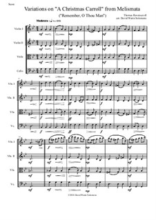 Remember, O Thou Man: Variations, for string quartet by Thomas Ravenscroft