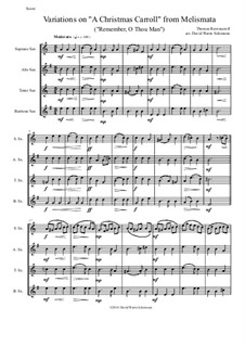Remember, O Thou Man: Variations, for saxophone quartet by Thomas Ravenscroft
