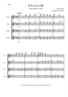 If Ye Love Me: For flute quartet or flute choir by Thomas Tallis