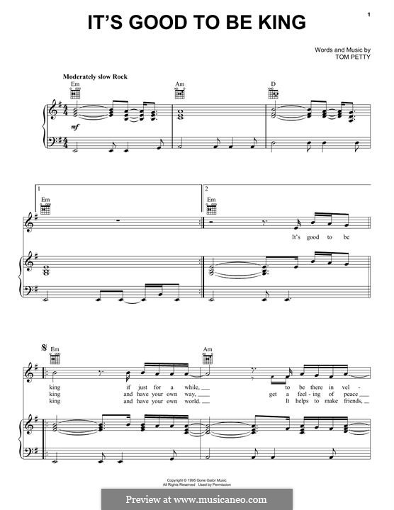 It's Good To Be King: Für Stimme und Klavier (oder Gitarre) by Tom Petty