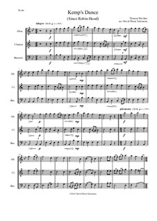 Kemp's Dance (Since Robin Hood): For wind trio (Oboe, Clarinet, Bassoon) by Thomas Weelkes