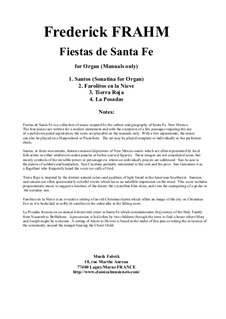 Fiestas de Santa Fe for organ (manuals only) or piano or harpsichord: Fiestas de Santa Fe for organ (manuals only) or piano or harpsichord by Frederick Frahm