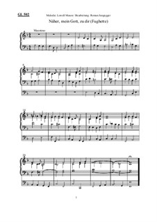 Näher, mein Gott, zu dir (Fughette): Näher, mein Gott, zu dir (Fughette) by Roman Jungegger