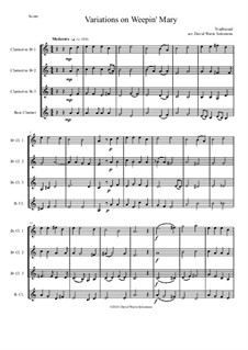 Weepin' Mary: Variations, for clarinet quartet by folklore