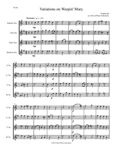 Weepin' Mary: Variations, for saxophone quartet by folklore