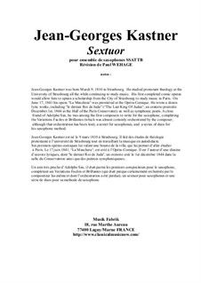 Sextuor: For SSATTB saxophone ensemble, edited by Paul Wehage (original key of F major) by Jean-Georges Kastner