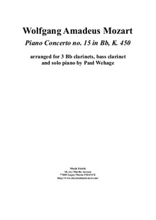 Konzert für Klavier und Orchester Nr.15 in B-Dur, K.450: Arrangement for piano solo and 3 Bb clarinets and bass clarinet by Wolfgang Amadeus Mozart