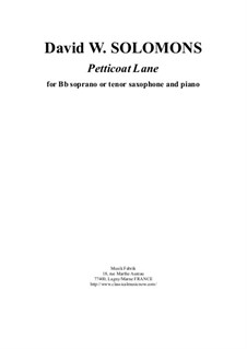 Petticoat Lane: For Bb soprano or tenor saxophone and piano by David W Solomons