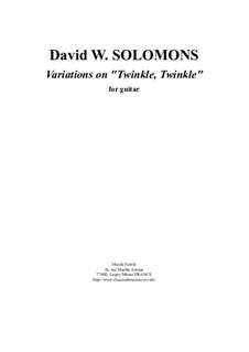 Variations on Twinkle Twinkle for solo guitar: Variations on Twinkle Twinkle for solo guitar by David W Solomons
