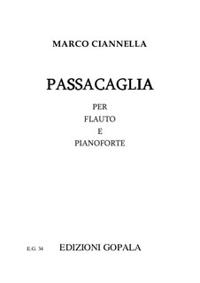Passacaglia per flauto e pianoforte: Passacaglia per flauto e pianoforte by Marco Ciannella