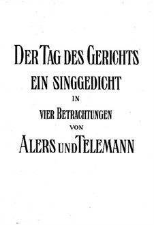 Der Tag des Gerichts, TWV 06:8: Vollpartitur by Georg Philipp Telemann