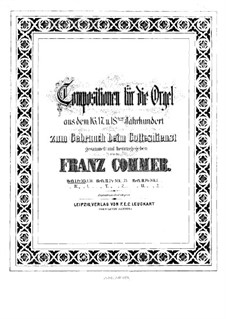 Kompositionen für Orgel: Buch I by Girolamo Frescobaldi, Giacomo Carissimi, Franz Xaver Murschhauser, Johann Speth