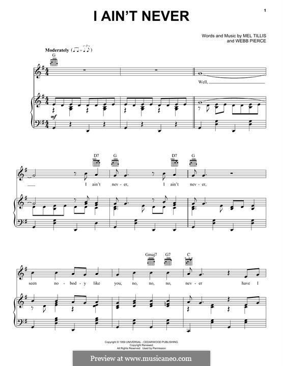 I ain't Never: Für Stimme und Klavier (oder Gitarre) by Mel Tillis, Webb Pierce
