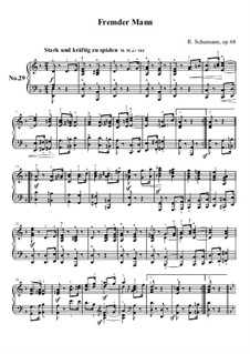 Nr.29 Fremder Mann: Für Klavier by Robert Schumann