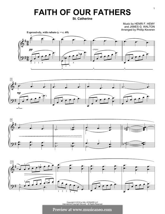 Faith of Our Fathers: For piano (Phillip Keveren) by Henri F. Hemy, James G. Walton