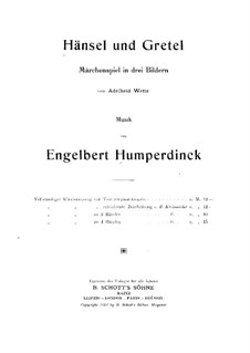 Hänsel und Gretel: Für Stimmen und Klavier by Engelbert Humperdinck