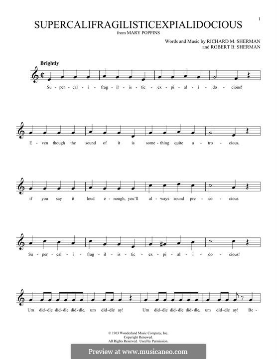 Supercalifragilisticexpialidocious (from Mary Poppins): Melodische Linie by Richard M. Sherman, Robert B. Sherman