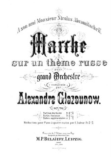 Marsch über ein russisches Thema, Op.76: For symphonic orchestra by Alexander Glazunov