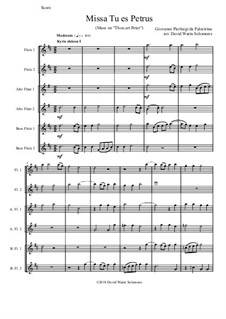 Missa Tu Es Petrus (Mass on 'Thou art Peter'): For flute choir or flute sextet by Giovanni da Palestrina