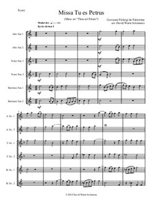 Missa Tu Es Petrus (Mass on 'Thou art Peter'): For saxophone sextet by Giovanni da Palestrina