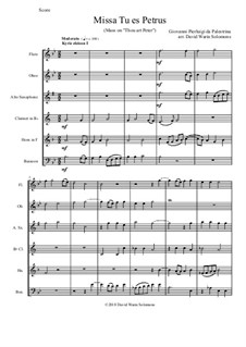 Missa Tu Es Petrus (Mass on 'Thou art Peter'): For wind sextet (wind quintet with alto saxophone) by Giovanni da Palestrina