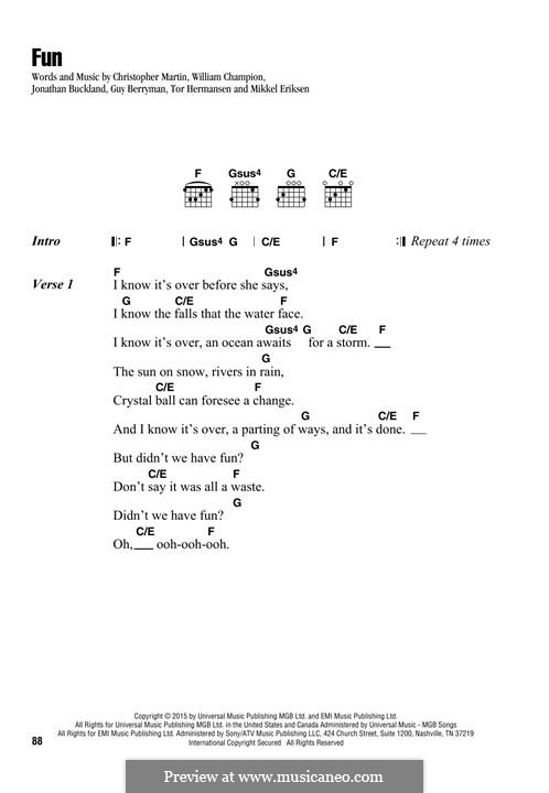 Fun (Coldplay): Text und Akkorde by Chris Martin, Guy Berryman, Jonny Buckland, Mikkel Storleer Eriksen, Tor Erik Hermansen, Will Champion